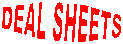 DEAL SHEETS
